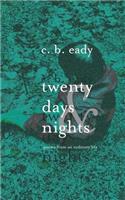 twenty days & nights