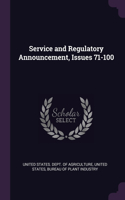 Service and Regulatory Announcement, Issues 71-100