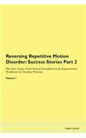 Reversing Repetitive Motion Disorder: Su