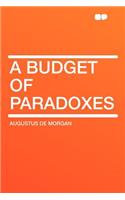 A Budget of Paradoxes