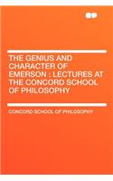 The Genius and Character of Emerson