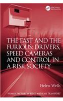 Fast and the Furious: Drivers, Speed Cameras and Control in a Risk Society