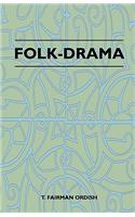 Folk-Drama