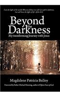 Beyond the Darkness