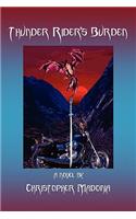 Thunder Rider's Burden: (English)