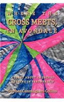 Where the Cross Meets, in Avondale