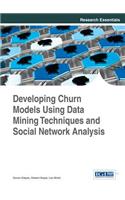 Developing Churn Models Using Data Mining Techniques and Social Network Analysis