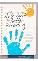 Rule Book for Better Parenting