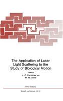 The Application of Laser Light Scattering to the Study of Biological Motion