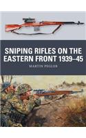 Sniping Rifles on the Eastern Front 1939-45