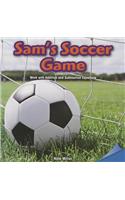 Sam's Soccer Game: Work with Addition and Subtraction Equations