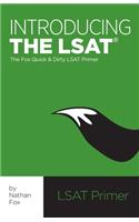 Introducing the LSAT: The Fox Test Prep Quick & Dirty LSAT Primer(English)