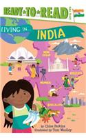 Living in . . . India: Ready-To-Read Level 2