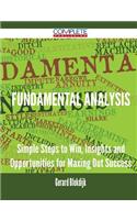 Fundamental Analysis - Simple Steps to Win, Insights and Opportunities for Maxing Out Success