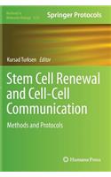 Stem Cell Renewal and Cell-Cell Communication