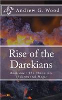 The Rise of the Darekian's: Book One: The Chronicles of Elemental Magic