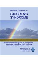 Medifocus Guidebook on: Sjogren's Syndrome