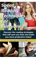 Speed Reading Techniques For Everyone!