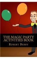 The Magic Party: Coloring and Activity Book(English)