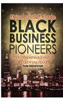 Chicago's Self-Made Black Business Pioneers