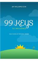 99 Keys To Influence