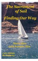 The Sacrament of Sail: Finding Our Way: Finding Our Way