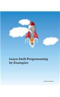 Learn Swift Programming by Examples