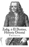Zadig, O El Destino, Historia Oriental