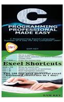 C Programming Professional Made Easy & Excel Shortcuts