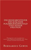 Die Reiseabenteuer Des Joachim Polsbroekerwould Und Seiner Freunde