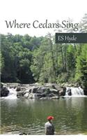 Where Cedars Sing
