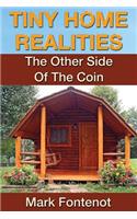 Tiny Home Realities