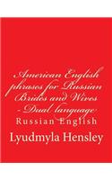 American English phrases for Russian Brides and Wives - Dual language Russian English