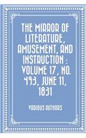 Mirror of Literature, Amusement, and Instruction: Volume 17, No. 493, June 11, 1831(English)