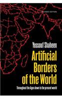 Artificial Borders of the World - Revised Edition