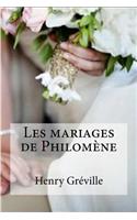 Les mariages de Philomene: (French)