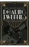 My Roaring Twenties and Other Stories
