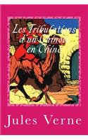 Les Tribulations d'un Chinois en Chine