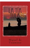 La tía Tula: (Spanish)