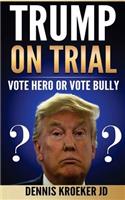 Trump on Trial