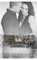 Survived by Brooklyn