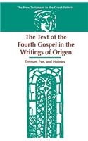 Text of the Fourth Gospel in the Writings of Origen