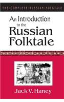 The Complete Russian Folktale: v. 1: An Introduction to the Russian Folktale
