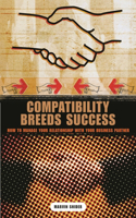 Compatibility Breeds Success