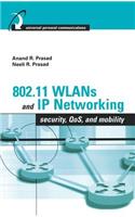 Wireless LAN Systems: Security, Mobility, QoS, and Network Integration (Artech House Universal Personal Communications)