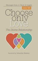 Choose Only Love