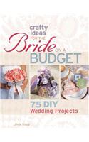 Crafty Ideas for the Bride on a Budget