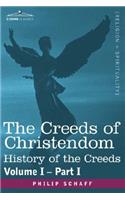 The Creeds of Christendom: History of the Creeds - Volume I, Part I(English)