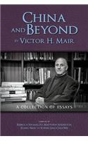 China and Beyond by Victor H. Mair