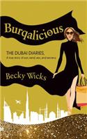 Burqalicious: The Dubai Diaries: A True Story of Sun, Sand, Sex, and Secrecy